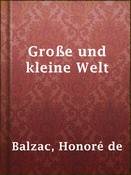 Title details for Große und kleine Welt by Honoré de Balzac - Available